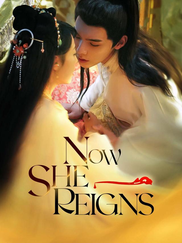 Now She Reigns poster