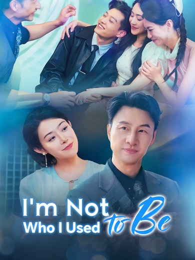 I'm Not Who I Used to Be poster