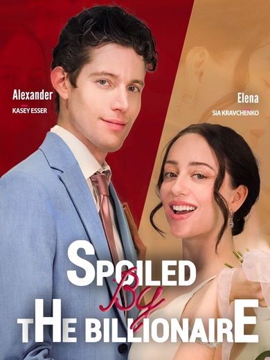 Spoiled By The Billionaire poster