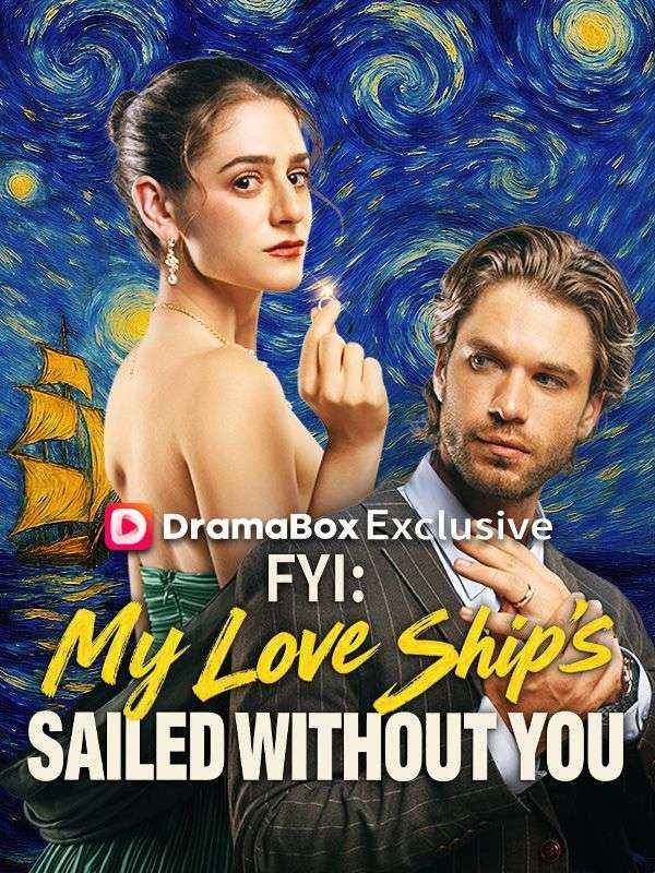 FYI: My Love Ship's Sailed Without You poster