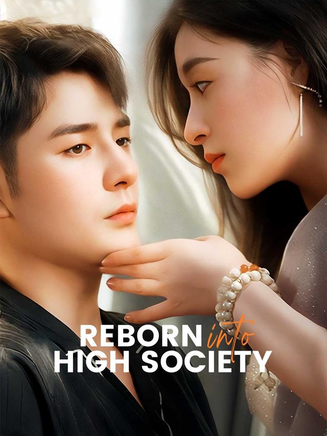 Reborn Into High Society poster