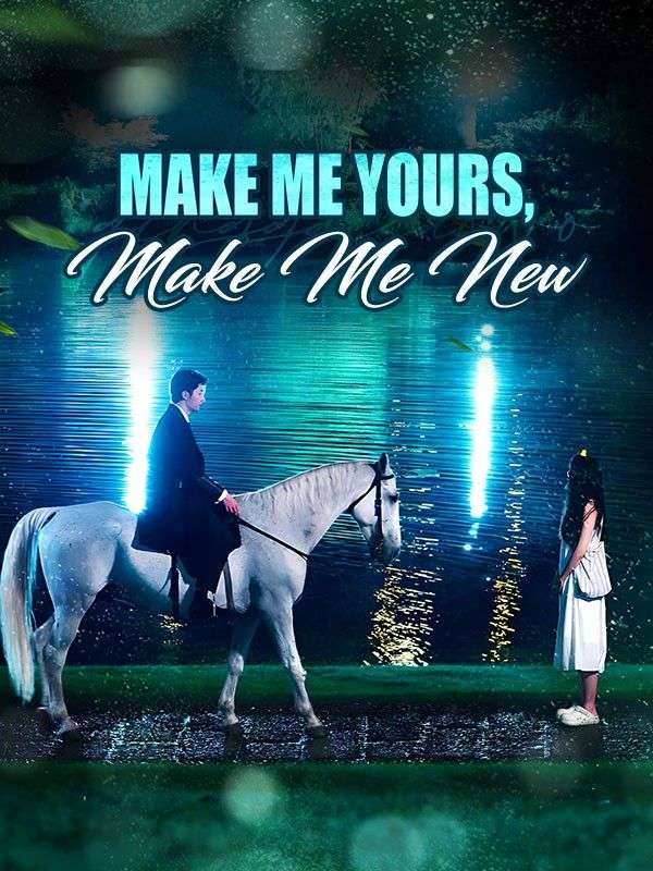 Make Me Yours, Make Me New poster
