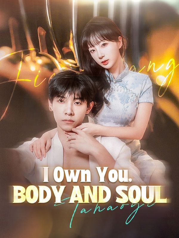 I Own You, Body and Soul poster