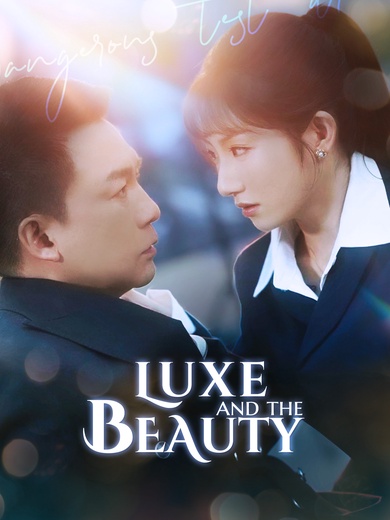 Luxe and the Beauty poster