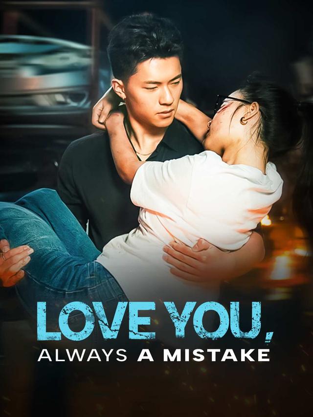 Love You, Always A Mistake poster