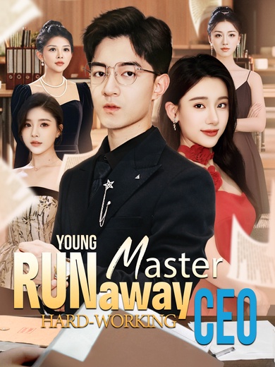 [Dubbed]Runaway Young Master, Hard-Working CEO poster
