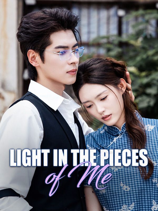 Light in the Pieces of Me poster
