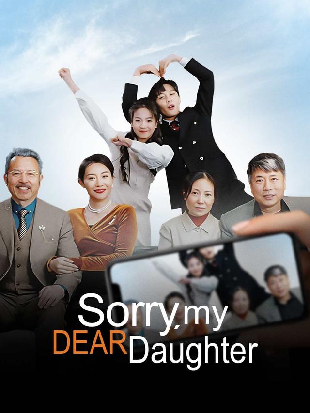 Sorry, My Dear Daughter poster