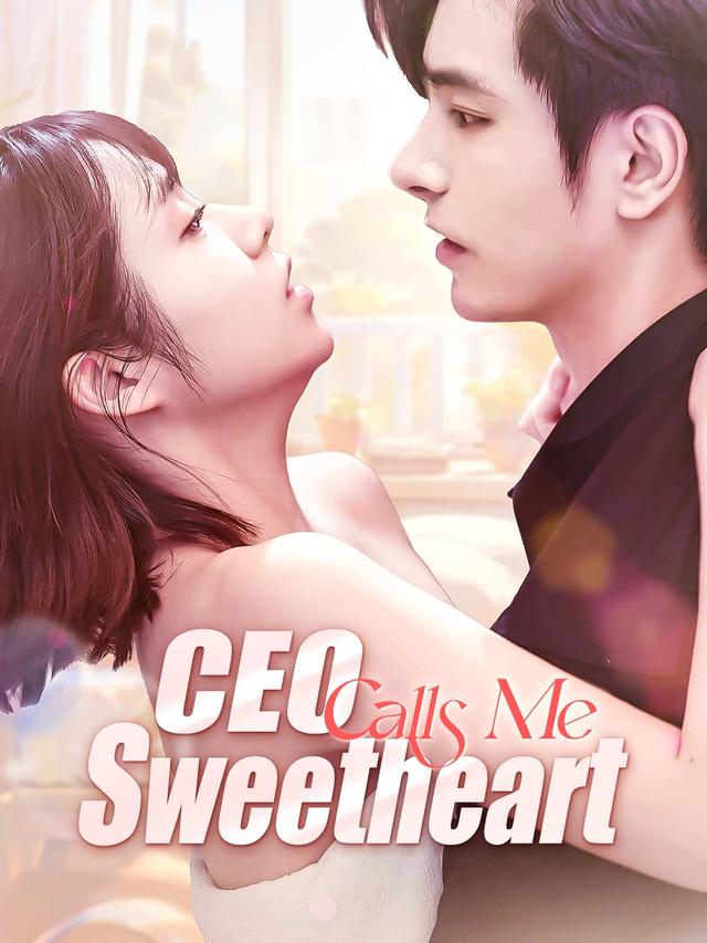 CEO Calls Me Sweetheart poster