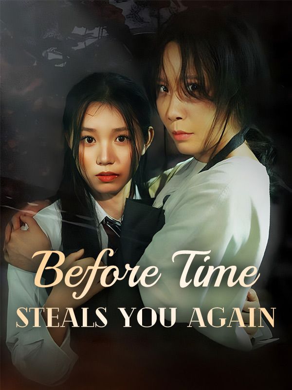 Before Time Steals You Again poster