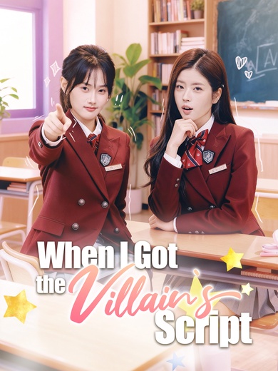 When I Got the Villain‘s Script poster