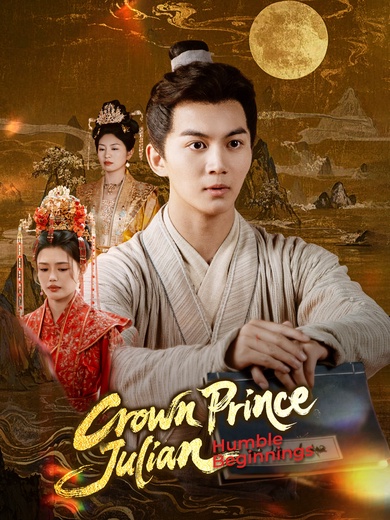 Humble Beginnings of Crown Prince Julian poster