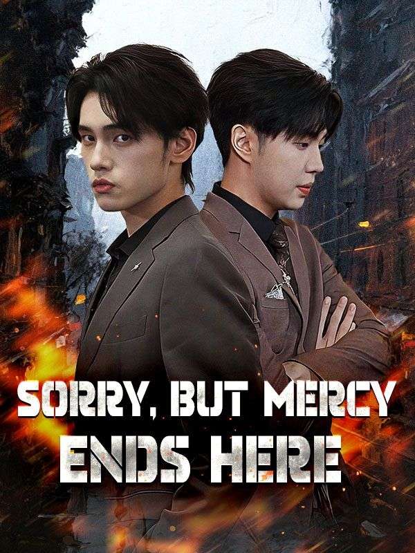 Sorry, but Mercy Ends Here poster