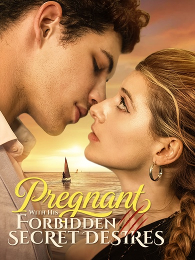 Pregnant with His Forbidden Secret Desires poster