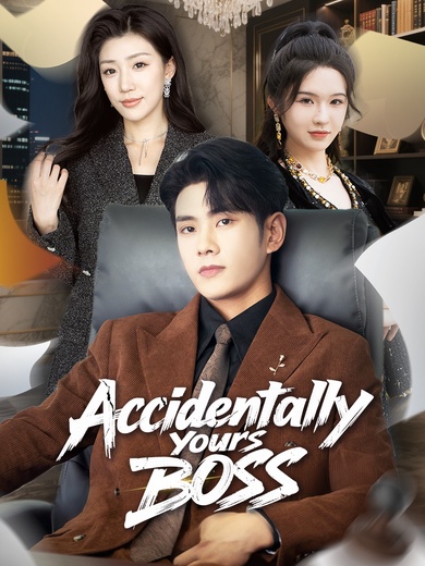 Accidentally Yours, Boss poster
