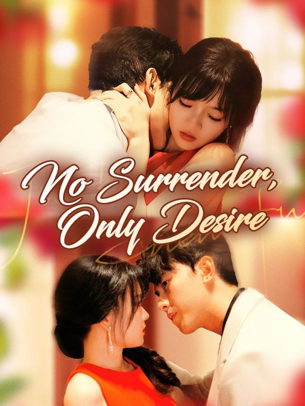 No Surrender, Only Desire poster