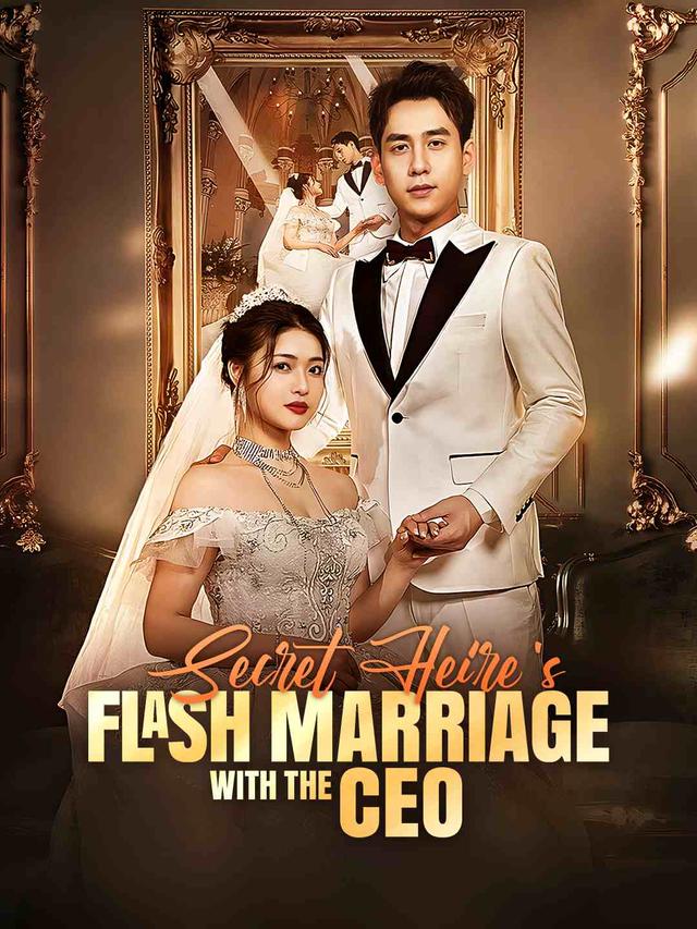 Secret Heiress's Flash Marriage with the CEO poster