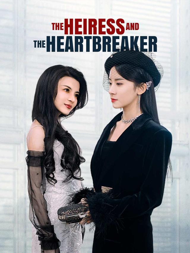 The Heiress and the Heartbreaker poster