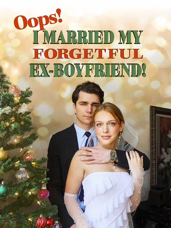 Oops! I Married My Forgetful Ex-boyfriend poster