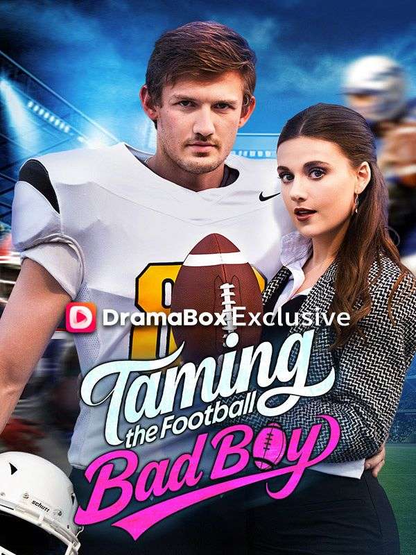 Taming the Football Bad Boy poster