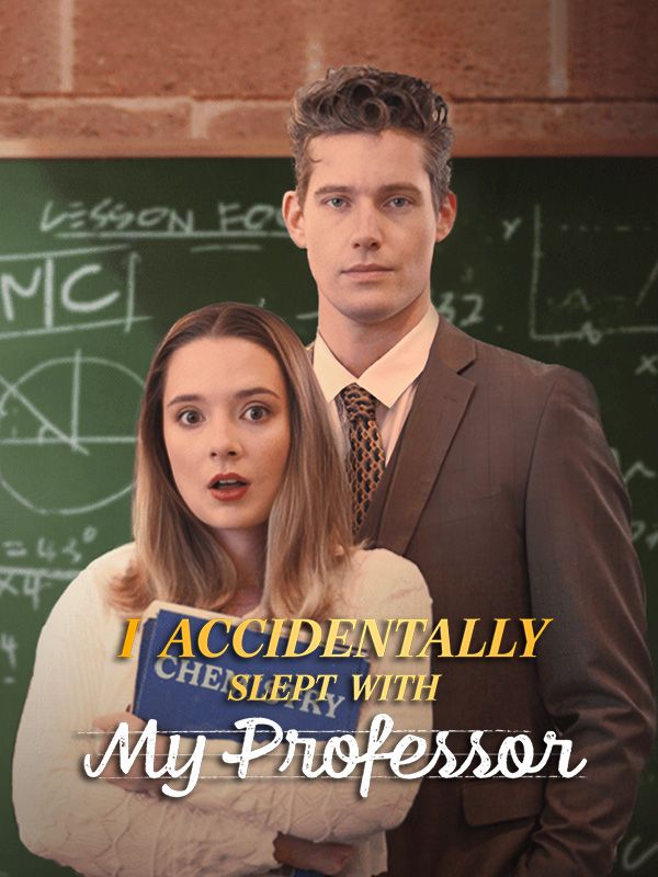 I Accidentally Slept With My Professor poster