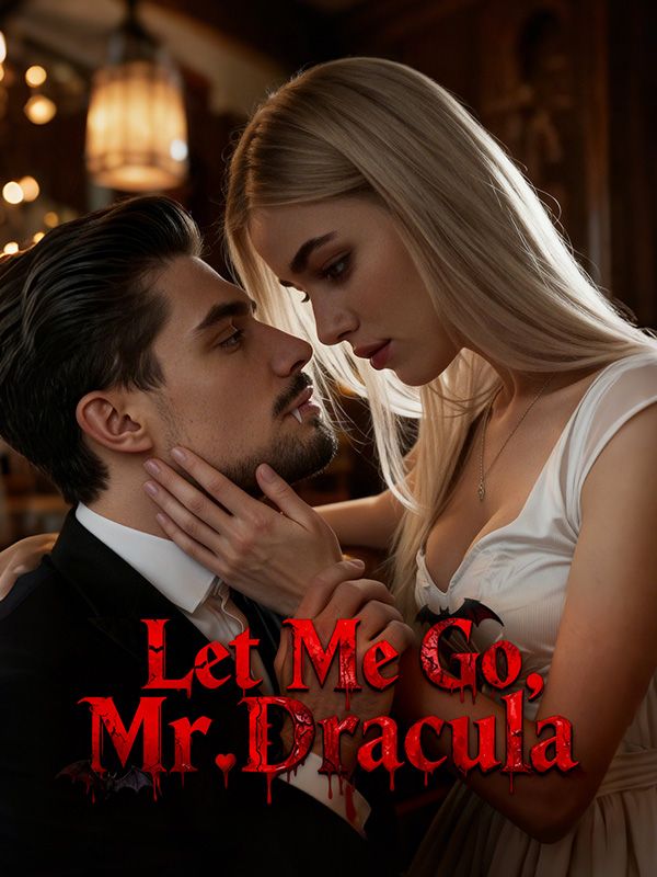 Let Me Go, Mr. Dracula poster