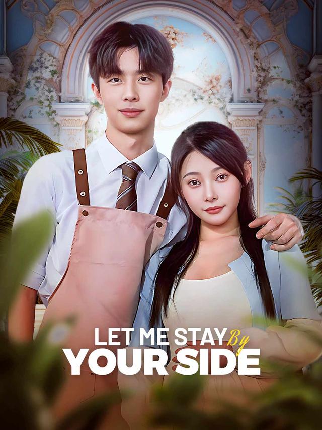 Let Me Stay By Your Side poster