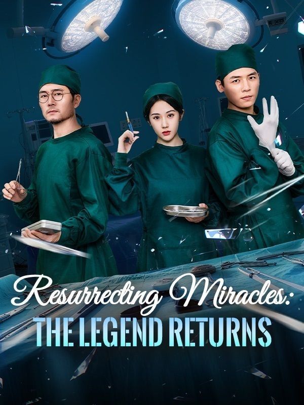 Resurrecting Miracles: The Legend Returns poster