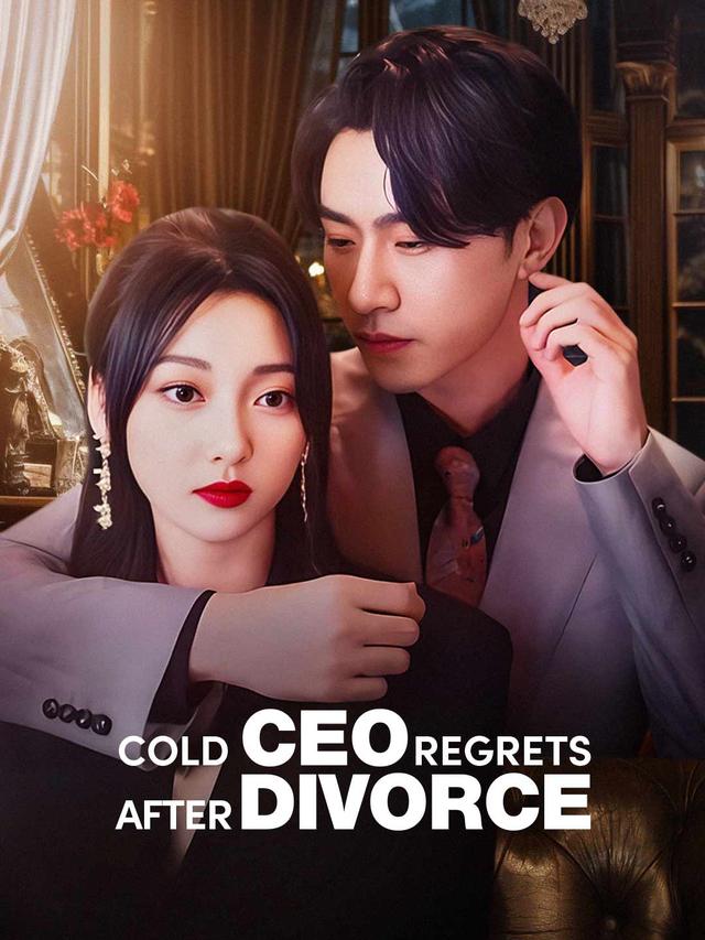 Cold CEO Regrets After Divorce poster