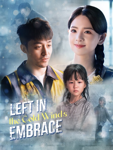 Left in the Cold Wind’s Embrace poster