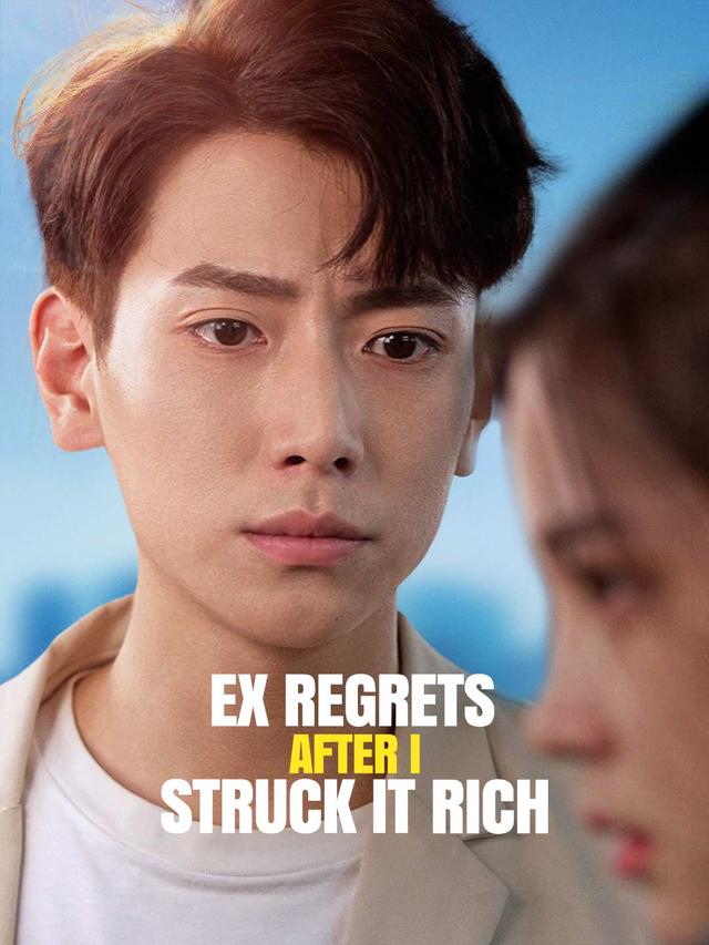 Ex Regrets After I Struck It Rich poster