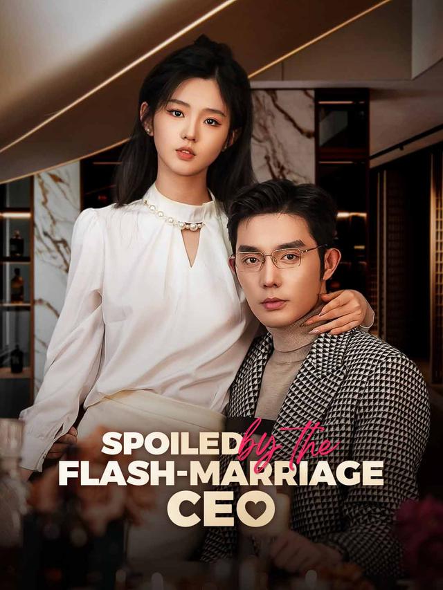 Spoiled by My Flash-Marriage CEO poster