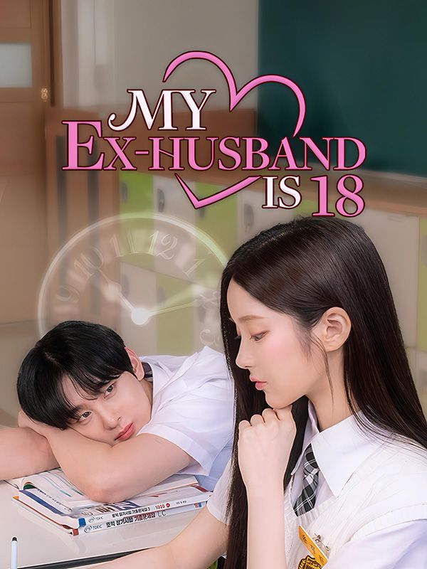 My Ex-Husband is 18 poster