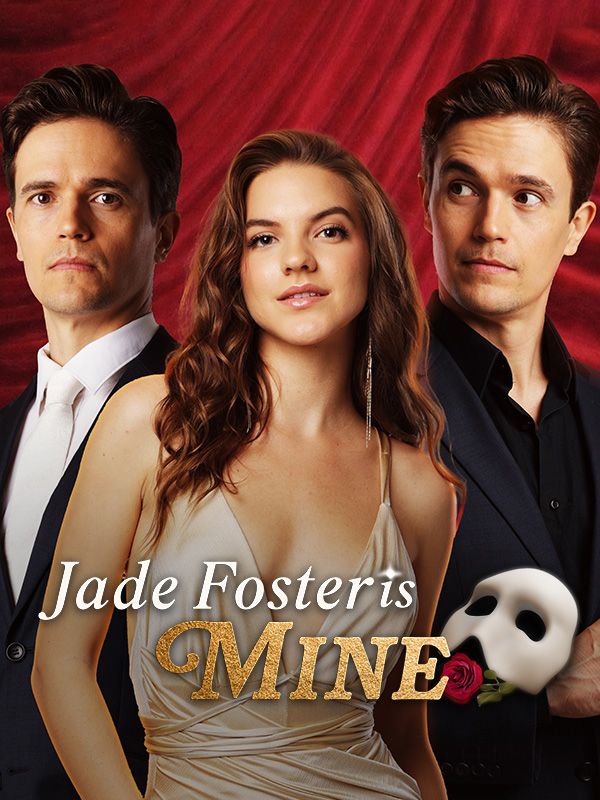Jade Foster Is Mine poster