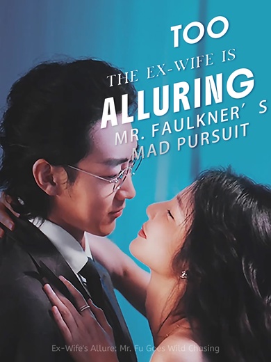 The Ex-Wife is Too Alluring: Mr. Faulkner’s Mad Pursuit poster
