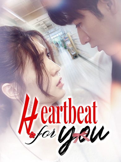 Heartbeat for You poster