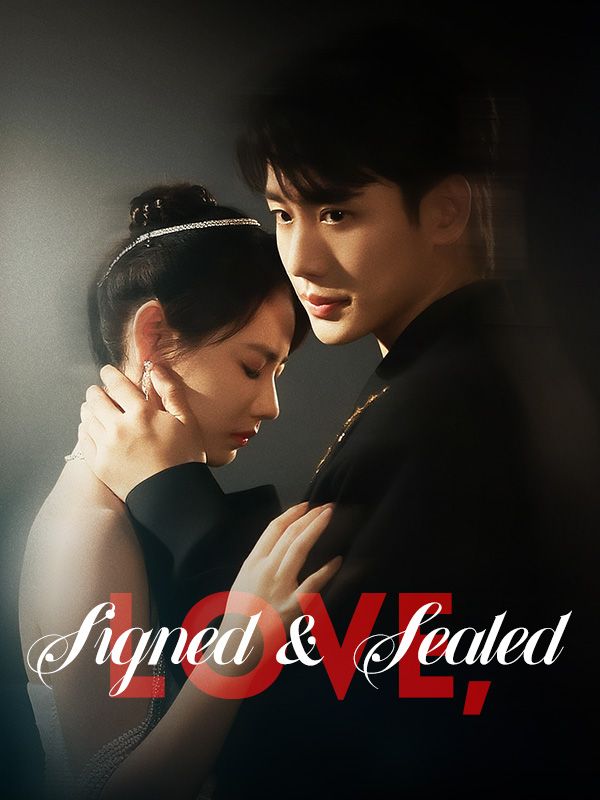 Love, Signed & Sealed poster