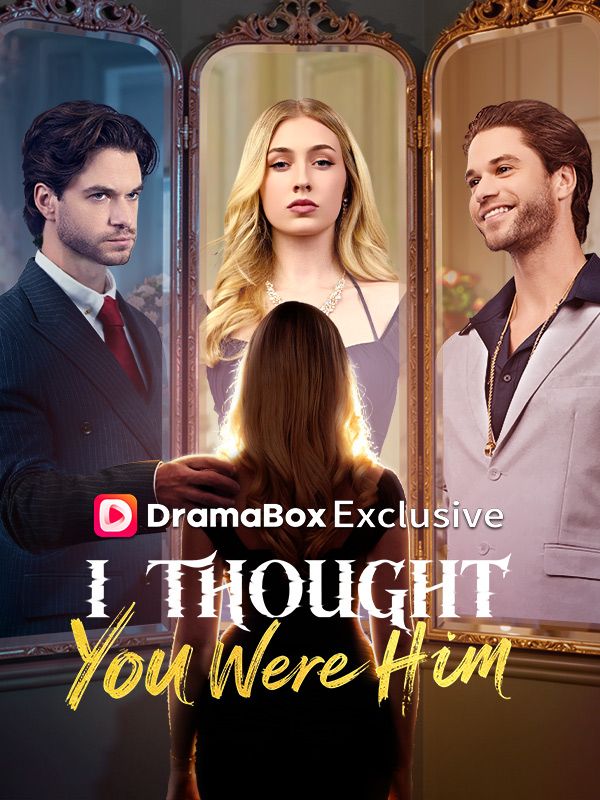 I Thought You Were Him poster