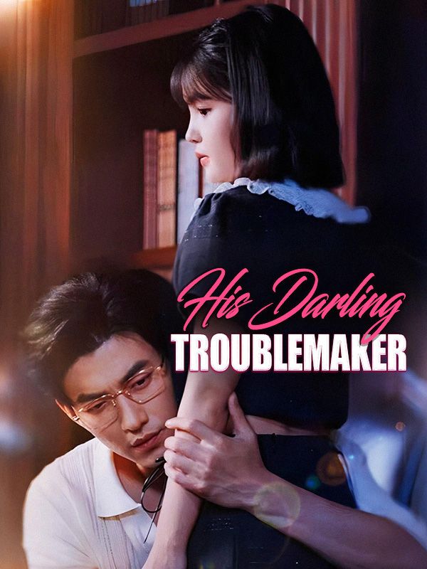 His Darling Troublemaker poster