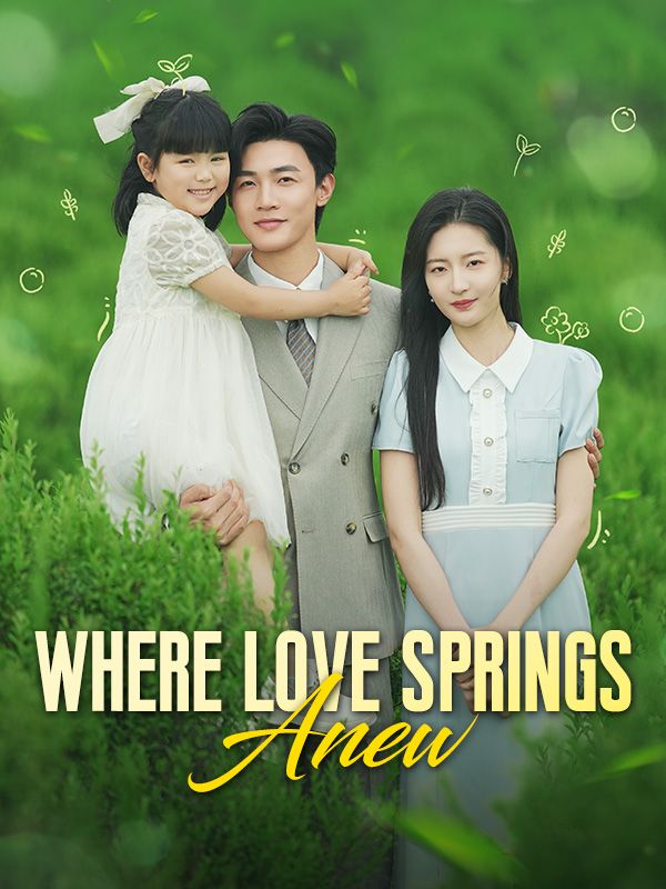 Where Love Springs Anew poster