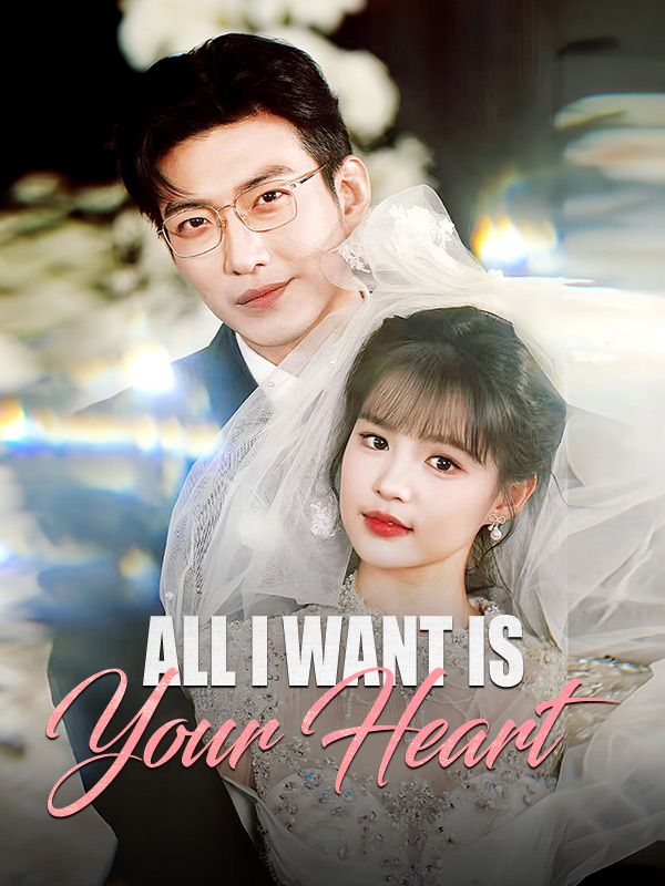 All I Want Is Your Heart poster