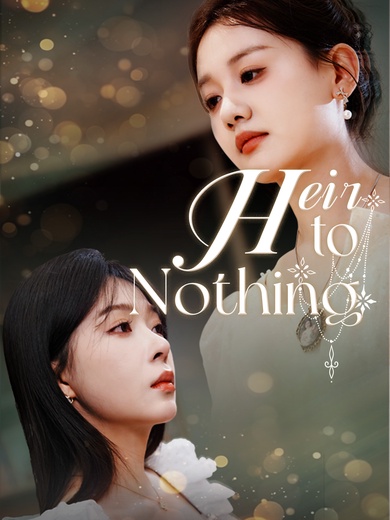 Heir to Nothing poster