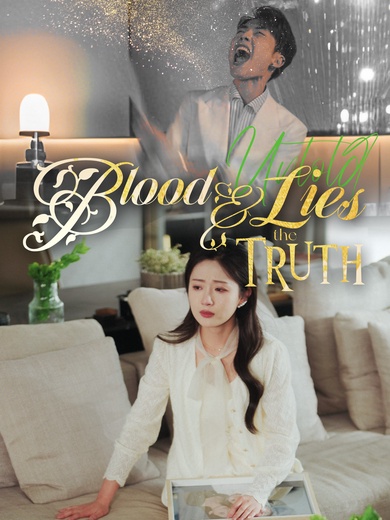 Blood & Lies: The Truth Untold poster