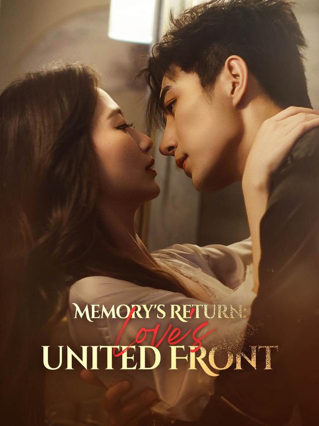 Memory's Return: Love's United Front poster