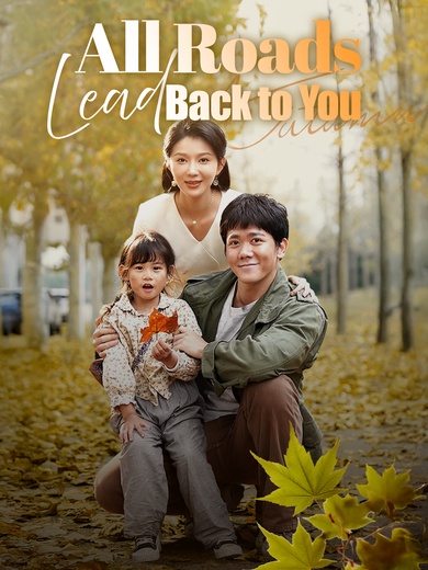 All Roads Lead Back to You poster