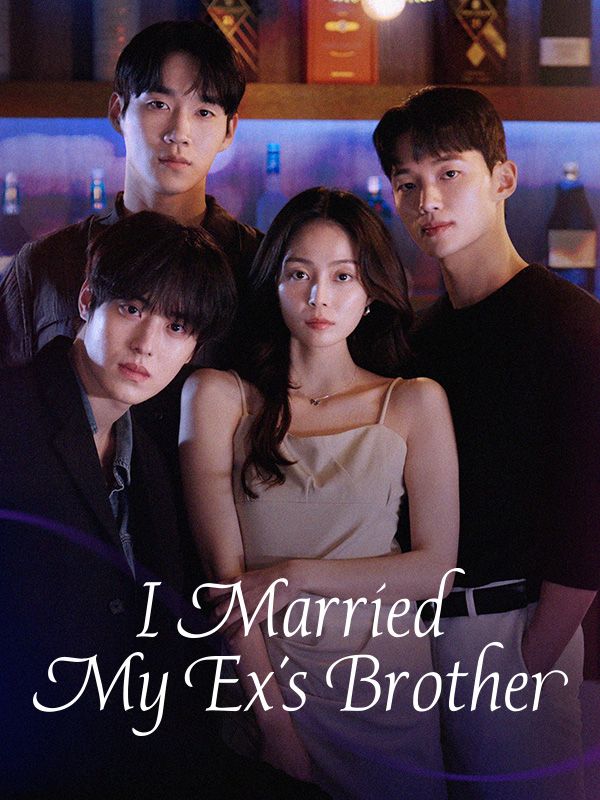 I Married My Ex's Brother poster