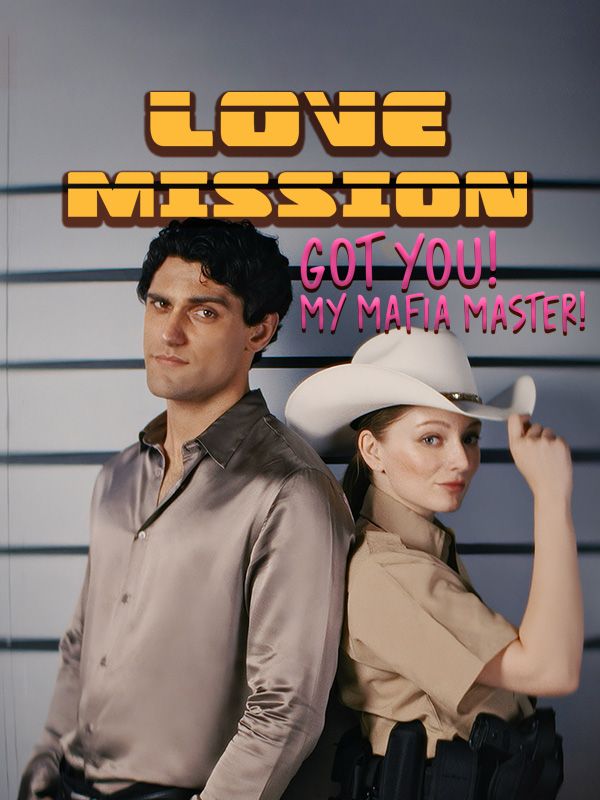 Love Mission: Got You My Mafia Master! poster