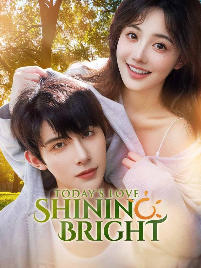 Today's Love Shining Bright poster