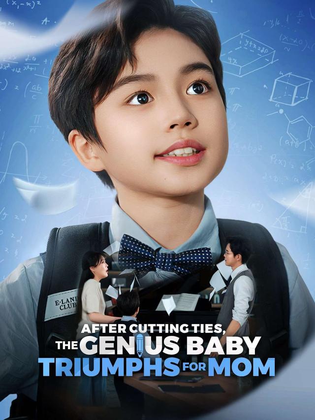 After Cutting Ties, the Genius Baby Triumphs for Mom poster