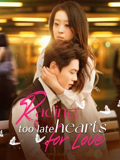 Racing hearts: Too Late for Love poster